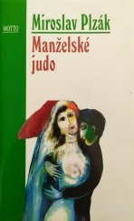 kniha Manželské judo, Motto 1997