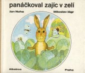 kniha Panáčkoval zajíc v zelí, Albatros 1975