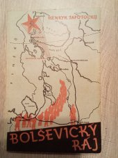 kniha Bolševický ráj obraz dnešního Ruska, Kropáč a Kucharský 1933