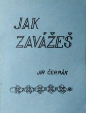 kniha Jak zavážeš, Sokol 1989