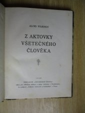 kniha Z aktovky všetečného člověka, Osvobození života 1928