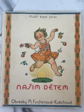 kniha Našim dětem. Sv. I, Julius Albert 1933