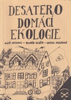 kniha Desatero domácí ekologie, Rezekvítek 2002