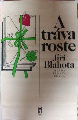 kniha A tráva roste, Mladá fronta 1979