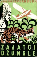 kniha Zajatci džungle dobrodružná povídka pro mládež, Brněnská tiskárna 1947