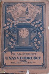 kniha U nás v Dobrušce ze života malé rodiny a malého města v polou věku devatenáctého, Emil Šolc 1916