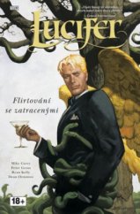 kniha Lucifer 3. - Flirtování se zatracenými, Netopejr ve spolupráci s nakl. Crew 2011