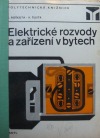 kniha Elektrické rozvody a zařízení v bytech, SNTL 1982