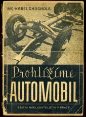 kniha Prohlížíme automobil [Doplňková četba pro 6.-9. postupný ročník], Státní nakladatelství 1945