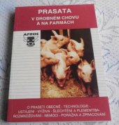 kniha Prasata v drobném chovu a na farmách, Apros 1992