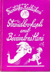 kniha Strašidlo v kapli aneb Bévávalo na Hané, SAHU 1991