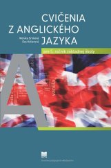 kniha Cvičenia z anglického jazyka pre 5. ročník základnej školy, Slovenské pedagogické nakladateľstvo 2013