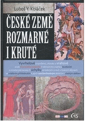 kniha České země rozmarné i kruté, Čas 2012