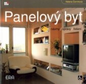 kniha Panelový byt návrhy, úpravy, řešení, ERA 2003