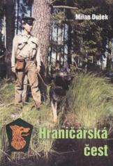 kniha Hraničářská čest, OFTIS 2010