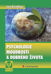 kniha Psychologie moudrosti a dobrého života, Grada 2009