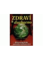 kniha Zdraví a duchovno bioenergetické způsoby uzdravování, Eko-konzult 