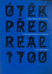 kniha Útěk před realitou v humanitních vědách, Karolinum  2006