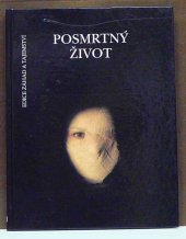 kniha POSMRTNY ŽIVOT, Cesty 1992