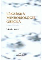 kniha Lékařská mikrobiologie obecná, Neptun 2005