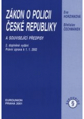 kniha Zákon o Policii České republiky a související předpisy právní úprava k 1.1.2002, Eurounion 2001