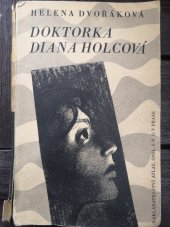 kniha Doktorka Diana Holcová román, Atlas 1944