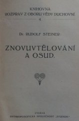 kniha Znovuvtělení a osud jako důsledky moderní přírodovědy, Literární kruh Anthroposofické společnosti Studium 1919