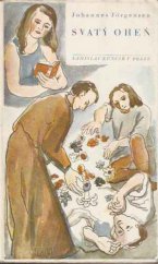 kniha Svatý oheň [Legenda ze staré Sieny], Ladislav Kuncíř 1941
