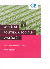 kniha Sociální politika a sociální systém ČR, Oeconomica 2015