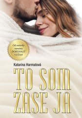 kniha To som zase ja, Moderne Romany  2021