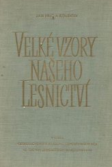 kniha Velké vzory našeho lesnictví, SZN 1958