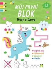 kniha Můj první blok Tvary a barvy, Svojtka 2024