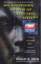 kniha Do Androids Dream Of Electric Sheep? The Inspiration for Blade Runner, Del Ray 1996