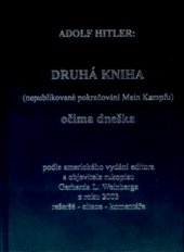 kniha Druhá kniha očima dneška (nepublikované pokračování Mein Kampfu), Jana Martínková 2004