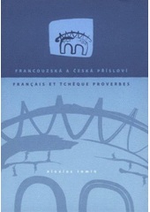 kniha Francouzská a česká přísloví = Français et tchèque proverbes, Fornica 2008