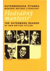 kniha Hedvábný manšestr Gutenbergova čítanka moderní britské literatury = the Gutenberg reader of new British fiction, Gutenberg 2001