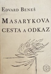 kniha Masarykova cesta a odkaz řeč nad rakví [presidenta Osvoboditele] T[omáše] G[arrigua] M[asaryka] : 21.IX.1937, Kmen 1937
