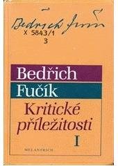 kniha Kritické příležitosti I [studie, stati a recenze z let 1926-1932], Melantrich 1998