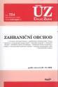 kniha Zahraniční obchod vývozní a dovozní licence, pojišťování a financování vývozu, úmluva o mezinárodní koupi zboží, vojenský materiál, chemické zbraně, předměty kulturní hodnoty, ohrožené druhy živočichů a rostlin, mezinárodní kontrolní režimy, ochrana tuzemského trhu, meziná, Sagit 2009