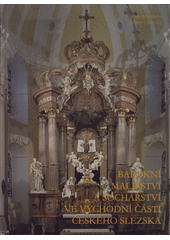 kniha Barokní malířství a sochařství ve východní části českého Slezska, Slezské zemské muzeum 2004