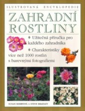 kniha Zahradní rostliny obrazová encyklopedie, Svojtka & Co. 2003