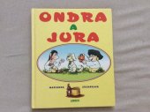 kniha Ondra a Jura pásli ovce Valaši, Librex 1998