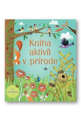 kniha Kniha aktivít v prírode, Svojtka 2023