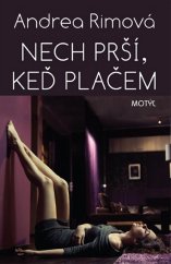 kniha Nech prší, keď plačem, Motýl 2012