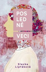 kniha Posledné veci, Slovart 2025