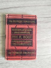 kniha Nový kapesní slovník srbocharvatský a průvodce po jazyku srbocharvatském, Jindřich Lorenz 1910