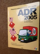kniha ADR 2005 Přeprava nebezpečných věcí po silnici, M Konzult 2005