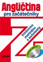 kniha Angličtina pro začátečníky krokovou metodou s autotesty + 3 CD, Leda 2015