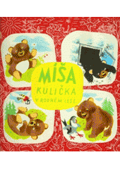 kniha Míša Kulička v rodném lese Veselá dobrodružství medvídka Míši, Melantrich 1948