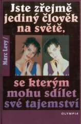 kniha Jste zřejmě jediný člověk na světě, se kterým mohu sdílet své tajemství, Olympia 2001